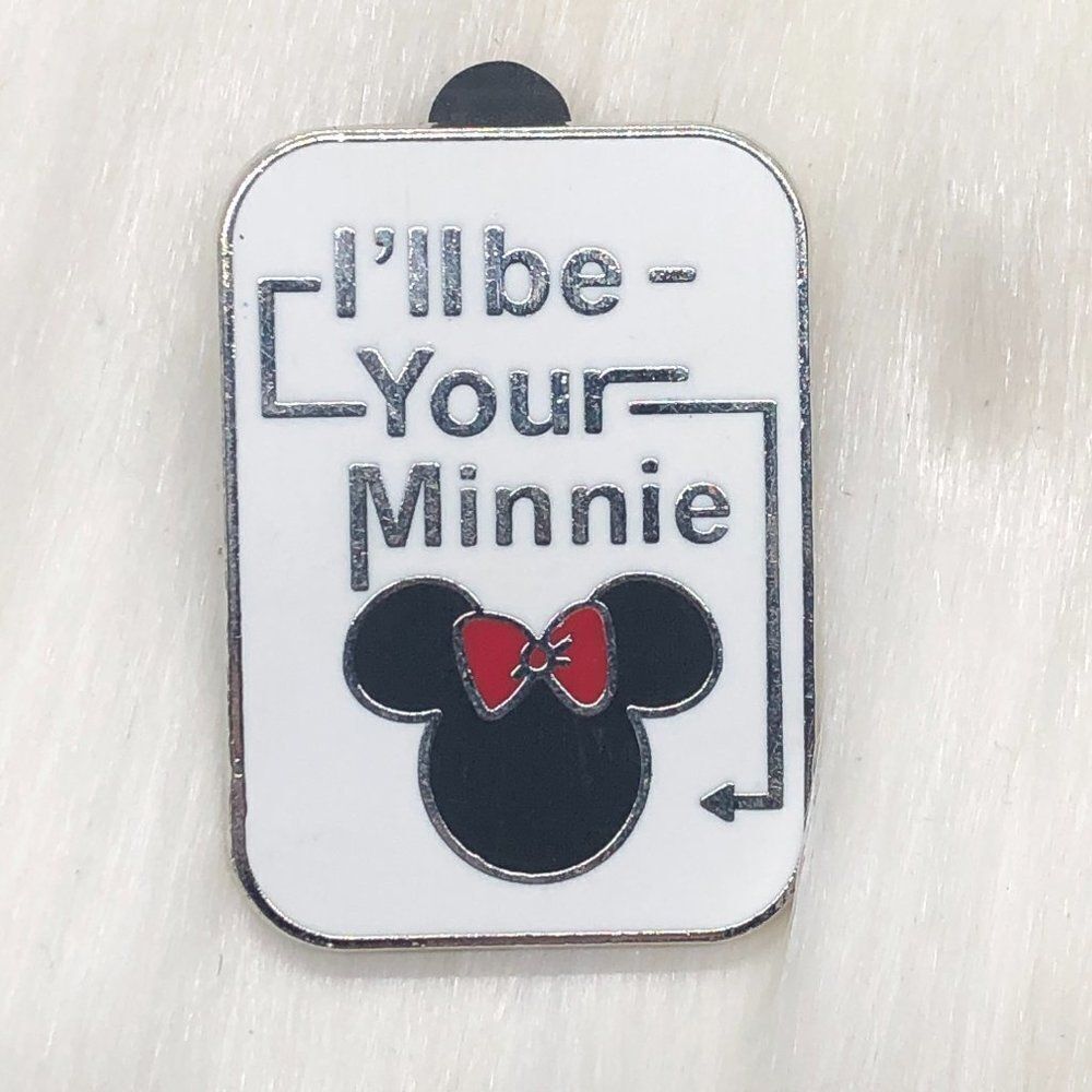 🔮 5/$25 Disney I'll Be Your Minnie Pin